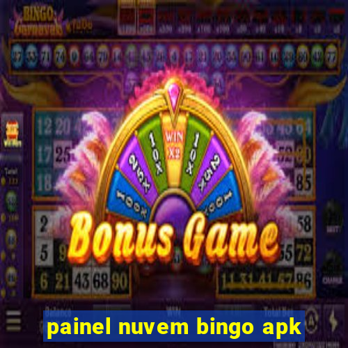 painel nuvem bingo apk